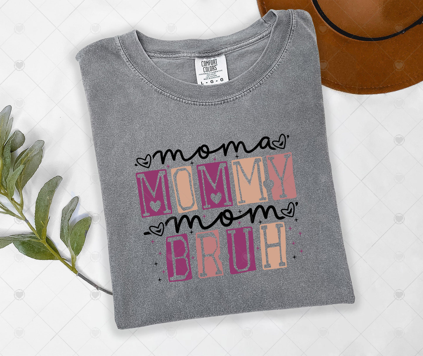 MOM, MOMMY, MOM, BRUH | DTF TRANSFER - 1636