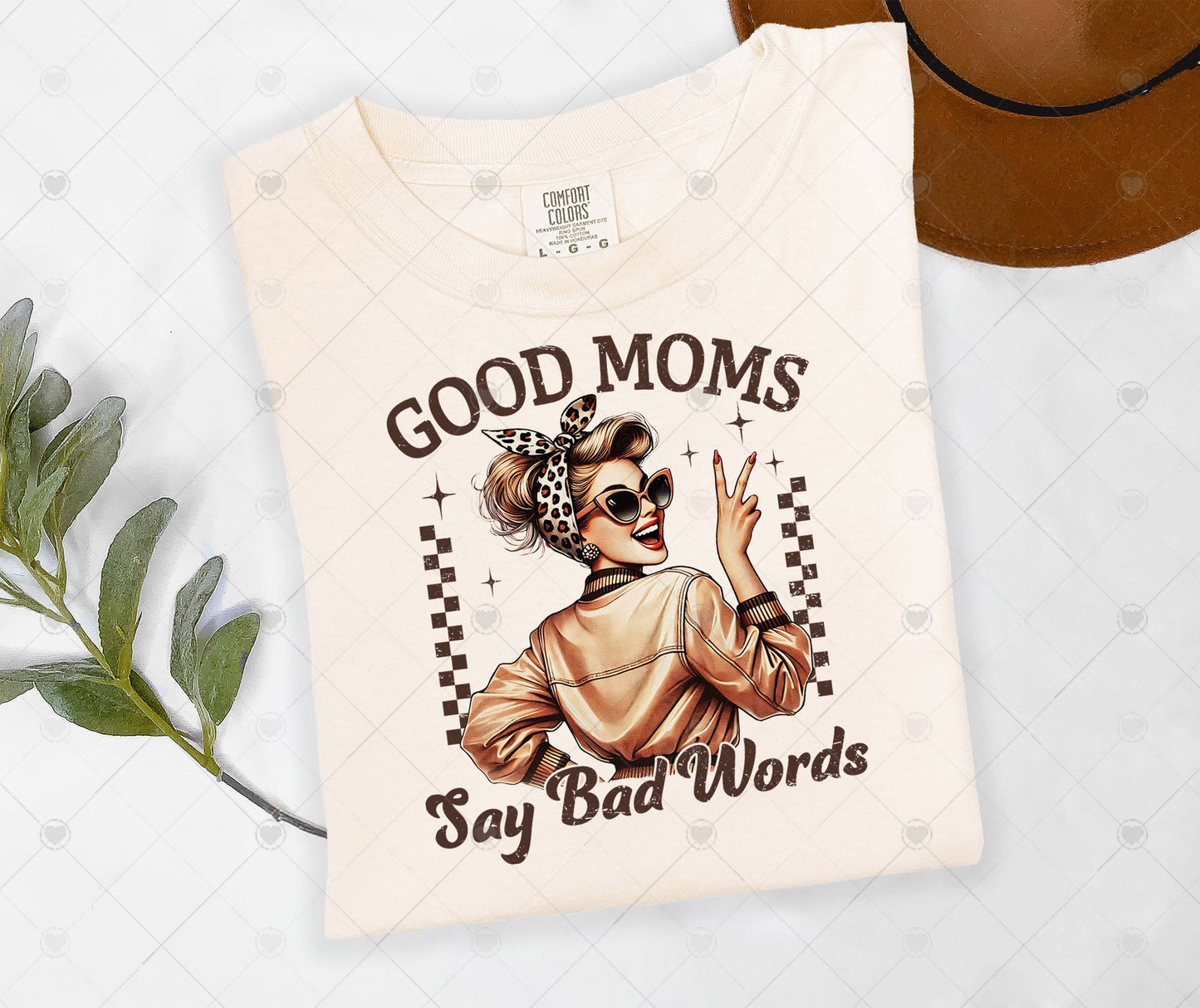 GOOD MOMS DAY BAD WORDS | DTF TRANSFER - 1487