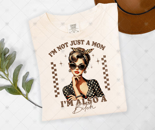 I'M NOT JUST A MOM | DTF TRANSFER - 1492