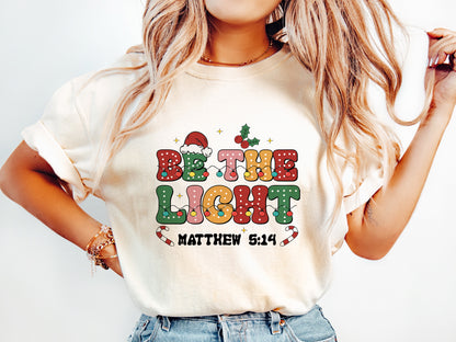 Be the Light - Comfort Color - 781