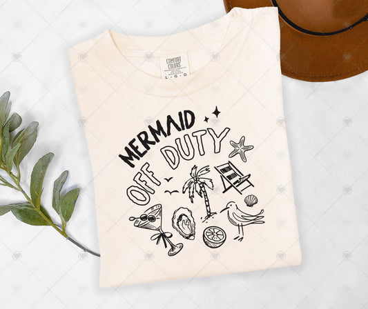 MERMAID OFF DUTY | DTF TRANSFER - 1541