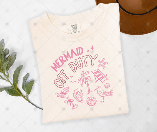 MERMAID OFF DUTY | DTF TRANSFER - 1561