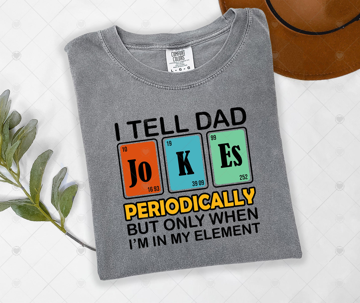I TELL DAD JOKES PERIODICALLY | DTF TRANSFER - 1619