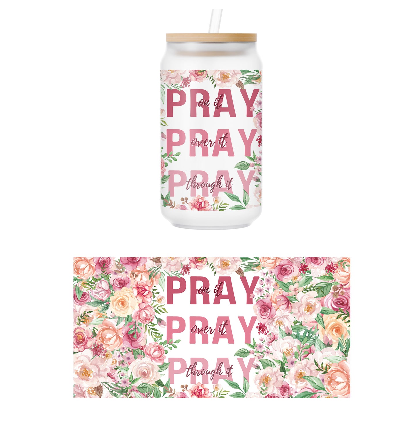 Pray Pray Pray Glass Can Wrap Transfer - 35