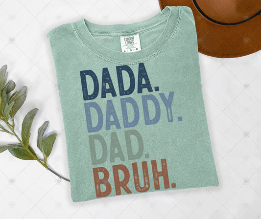 DADA, DADDY, DAD, BRUH | DTF TRANSFER - 1605