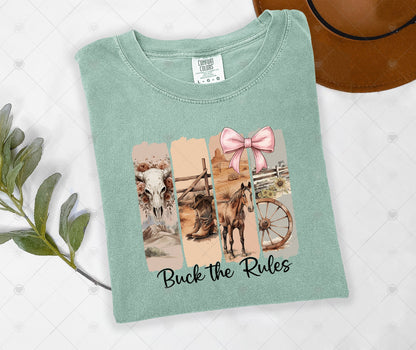 BUCK THE RULES | DTF TRANSFER - 1572