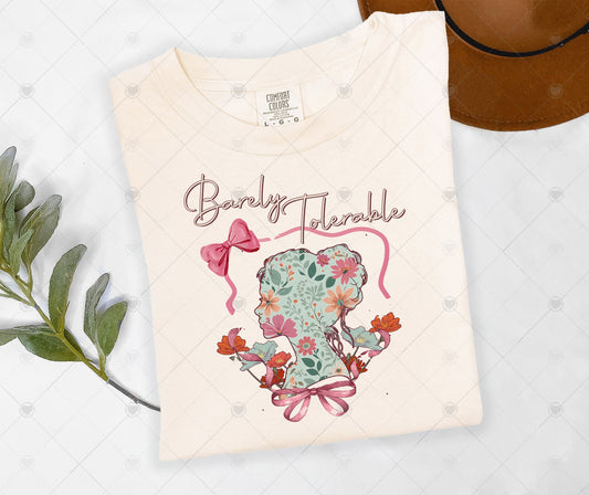 BARELY TOLERABLE | DTF TRANSFER - 1422