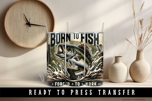 Born to Fish Tumbler Sublimation Wrap Transfer [#5]