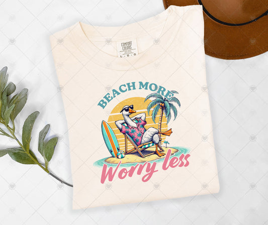 BEACH MORE ; WORRY LESS | DTF TRANSFER - 1456