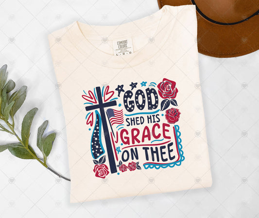 GOD SHED HIS GRACE ON THEE | DTF TRANSFER - 1463