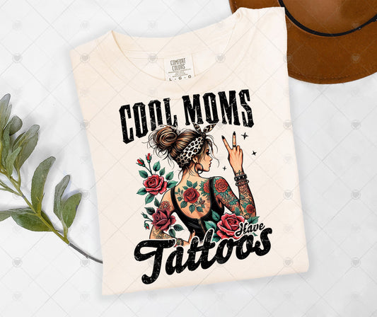 COOL MOMS HAVE TATTOOS | DTF TRANSFER - 1468