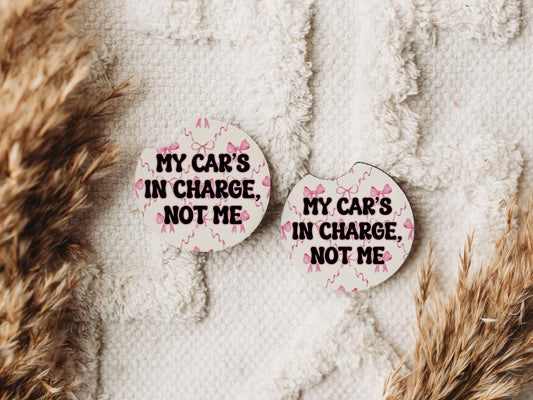 My Car's in Charge - Not Me - Car Coaster Set of 2