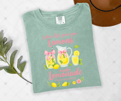 WHEN LIFE GIVES YOU LEMONS | DTF TRANSFER - 1611