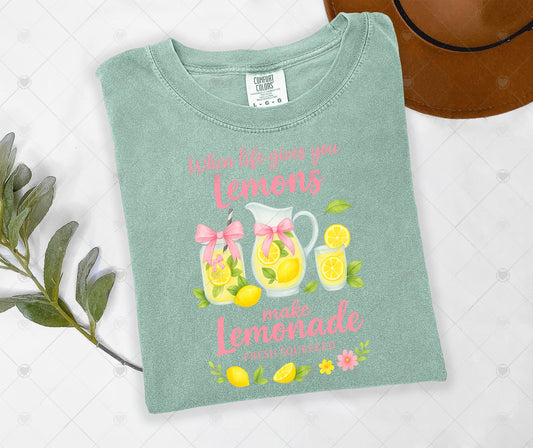WHEN LIFE GIVES YOU LEMONS | DTF TRANSFER - 1611