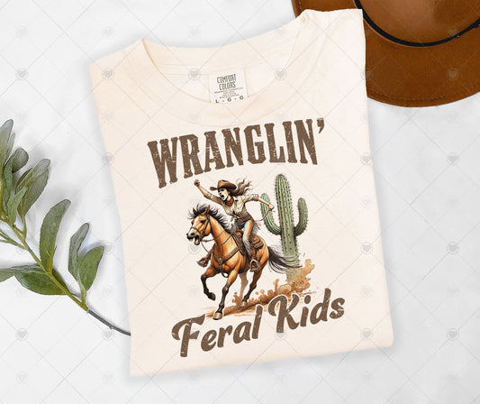 WRANGLIN' FERAL KIDS | DTF TRANSFER - 1397
