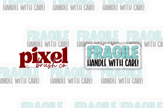 Christmas Fragile - PRINTED Sticker Sheet (PBC-4)