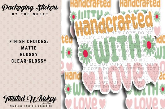 Handcrafted with Love - PRINTED Sticker Sheet