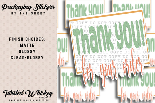 Thank You for Your Order- PRINTED Sticker Sheet